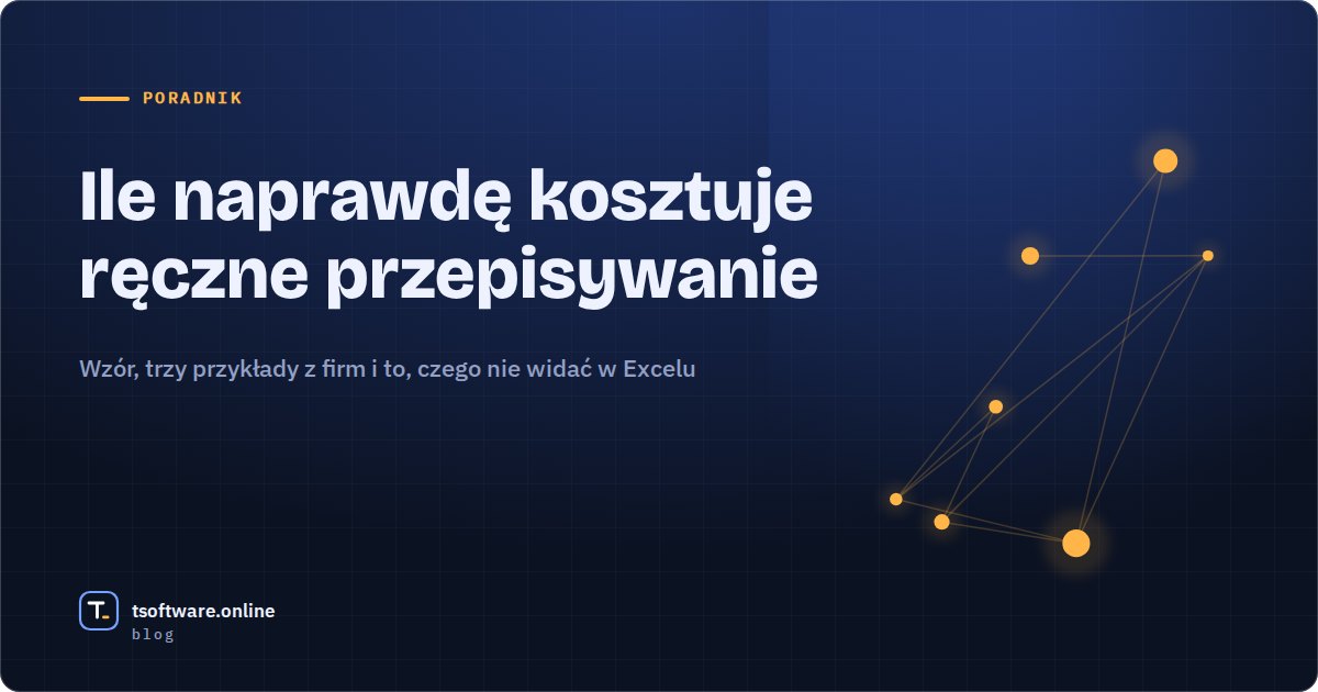 Okładka: Ile naprawdę kosztuje ręczne przepisywanie